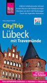 Reise Know-How CityTrip Lübeck mit Travemünde