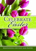 Easter Devotional - Celebrate Easter - Job 9: 5