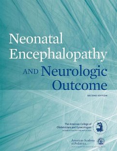 Neonatal Encephalopathy and Neurologic Outcome, Second Edition - American College of Obstetricians and Gy