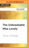 UNBREAKABLE MISS LOVELY M