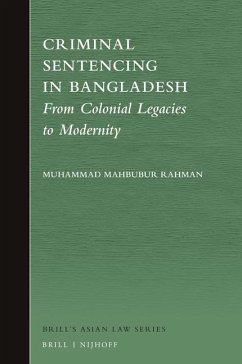 Criminal Sentencing in Bangladesh - Rahman, Muhammad Mahbubur