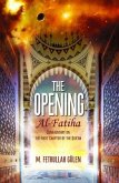 The Opening (Al-Fatiha): A Commentary on the First Chapter of the Quran