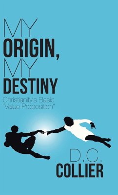 My Origin, My Destiny - Collier, D. C.