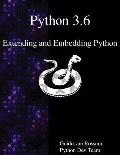 Python 3.6 Extending and Embedding Python - Team, Python Dev; Rossum, Guido van