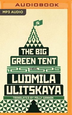 The Big Green Tent - Ulitskaya, Ludmila