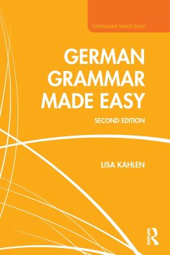 German Grammar Made Easy - Kahlen, Lisa