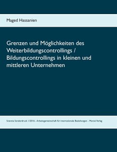 Grenzen und Möglichkeiten des Weiterbildungscontrollings / Bildungscontrollings in kleinen und mittleren Unternehmen - Hassanien, Maged