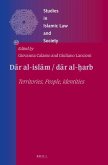 Dār Al-Islām / Dār Al-ḥarb: Territories, People, Identities