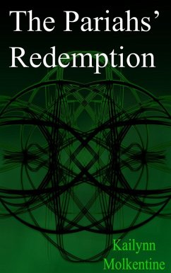 The Pariahs' Redemption (eBook, ePUB) - Molkentine, Kailynn