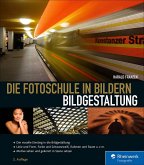 Die Fotoschule in Bildern. Bildgestaltung (eBook, PDF)