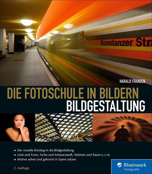 Die Fotoschule in Bildern. Bildgestaltung (eBook, PDF) Die Fotoschule in Bildern. Bildgestaltung (eBook, PDF)