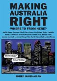 Making Australia Right: Where to from here?