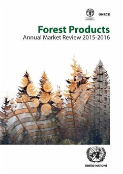 Forest Products Annual Market Review 2015-2016 - United Nations: Economic Commission for Europe; Food and Agriculture Organization