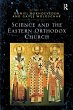 Science and the Eastern Orthodox Church - Bild 1
