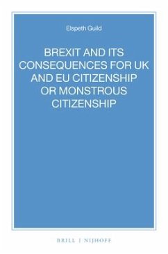Brexit and Its Consequences for UK and Eu Citizenship or Monstrous Citizenship - Guild, Elspeth