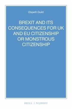 Brexit and Its Consequences for UK and EU Citizenship or Monstrous Citizenship - Guild, Elspeth