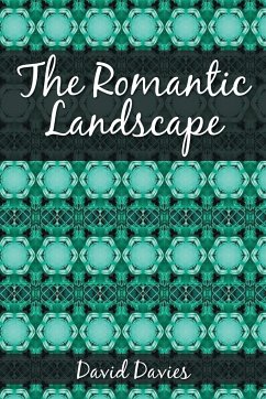 The Romantic Landscape - Davies, David