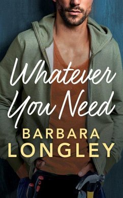 Whatever You Need - Longley, Barbara