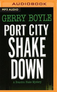 Port City Shakedown - Boyle, Gerry