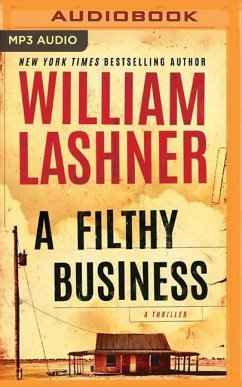 A Filthy Business - Lashner, William