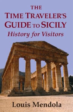 The Time Traveler's Guide to Sicily - Mendola, Louis