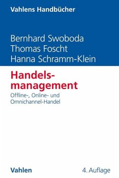 Handelsmanagement - Swoboda, Bernhard;Foscht, Thomas;Schramm-Klein, Hanna