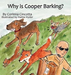 Why is Cooper Barking? - Cincotta, Corinna