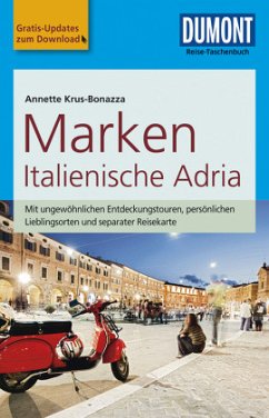DuMont Reise-Taschenbuch Reiseführer Marken, Italienische Adria - Krus-Bonazza, Annette