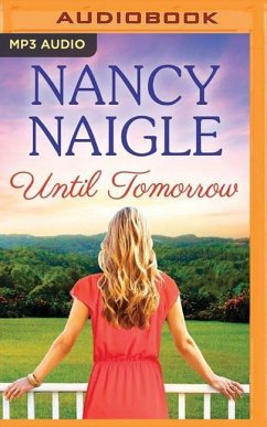 Until Tomorrow - Naigle, Nancy