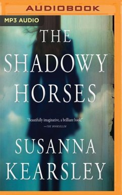The Shadowy Horses - Kearsley, Susanna