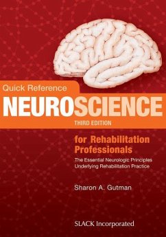 Quick Reference NeuroScience for Rehabilitation Professionals - Gutman, Sharon A