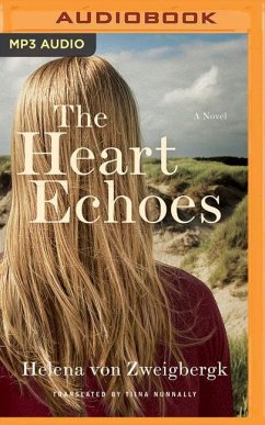 The Heart Echoes - Zweigbergk, Helena