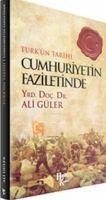 Cumhuriyetin Faziletinde - Güler, Ali