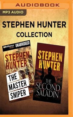 Stephen Hunter Collection: The Master Sniper & the Second Saladin - Hunter, Stephen