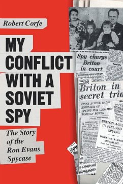 My Conflict With A Soviet Spy - Corfe, Robert