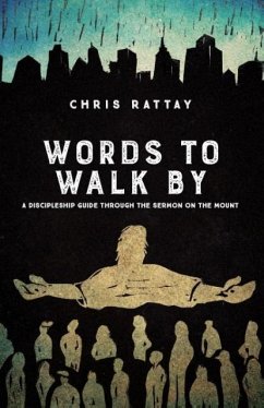 Words to Walk By - Rattay, Chris