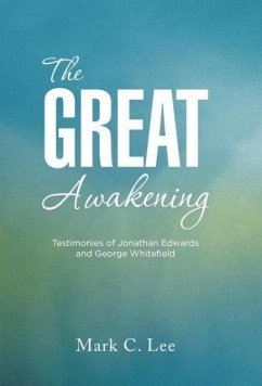 The Great Awakening - Lee, Mark C.
