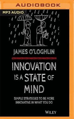 INNOVATION IS A STATE OF MIN M - O'Loghlin, James