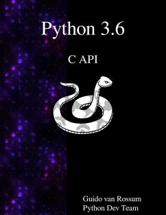 Python 3.6 C API - Team, Python Dev; Rossum, Guido van
