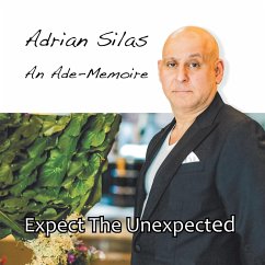 EXPECT THE UNEXPECTED - Silas ("DR M"), Adrian