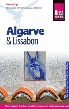 Reise Know-How Reiseführer Algarve und Lissabon - Lips, Werner
