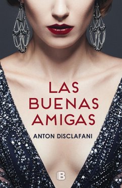 Las buenas amigas - Disclafani, Anton