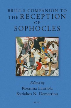 Brill's Companion to the Reception of Sophocles