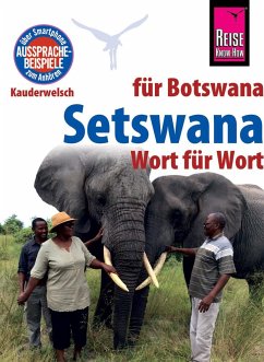 Reise Know-How Sprachführer Setswana - Wort für Wort (für Botswana) - Bogwasi, Beauty;Vögele, Hannelore