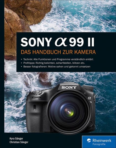 Sony Alpha 99 II (eBook, PDF) von Kyra Sänger; Christian Sänger - Portofrei  bei bücher.de