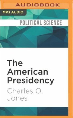 The American Presidency: A Very Short Introduction - Jones, Charles O.