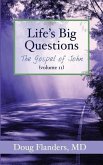 Life's Big Questions: The Gospel of John