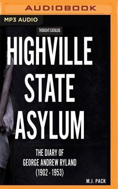 HIGHVILLE STATE ASYLUM M - Pack, M. J.