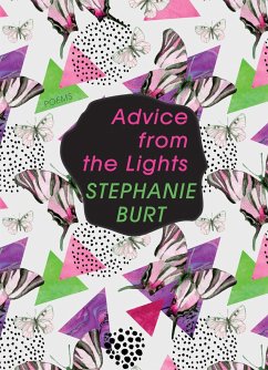 Advice from the Lights: Poems - Burt, Stephanie