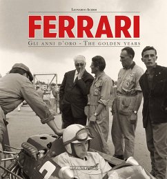Ferrari: Gli Anni d'Oro/The Golden Years - 70th Anniversary - Cancelleri, Gianni